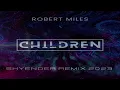 Robert Miles - Children (Skyender Rmx 2023)
