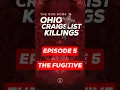 Episode 5 The Fugitive The Ohio Craigslist Killings