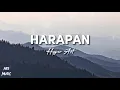 Hyper Act - Harapan (Lirik)