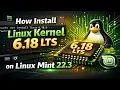 How Install Linux Kernel 6 18 LTS on Linux Mint 22 3 Zena Beta Safely Mainline Kernel Tool Guide