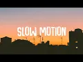 Download Lagu Charlotte Lawrence - Slow Motion (Lyrics)