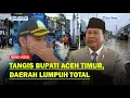TANGIS BUPATI ACEH TIMUR Minta Bantuan ke Presiden Prabowo, Lumpuh Total Diterjang Banjir