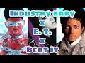 Download Lagu Industry baby x E. T. x Beat it - remix (mashup) - Lil Nas x, Katty Perry, Michael Jackson