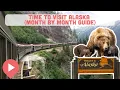 Best Time to Visit Alaska Month by Month Guide