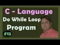 Do While Loop in C Programming C Language Tutorial in Hindi C Online classes by Manoj Sir