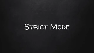 Learn JavaScript Part 36 - Strict Mode