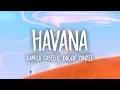 Download Lagu Camila Cabello, Daddy Yankee - Havana (Lyrics) (Remix)