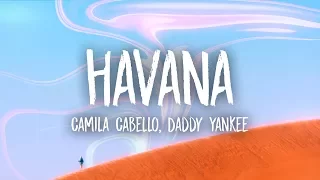 Camila Cabello Daddy Yankee Havana Lyrics Remix 