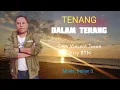 TENANG DALAM TERANG || Lagu Rohani || Cipt: Vincent Taran.