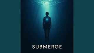 Submerge Piano Version