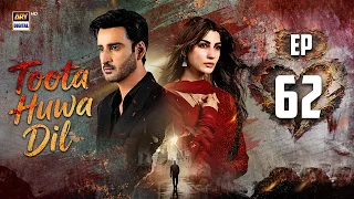 Toota Huwa Dil Episode 62 29 August 2026 Nazish Jahangir Agha Ali ARY Digital