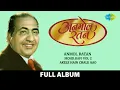 Download Lagu Anmol Ratan | अनमोल रतन | Mohd.Rafi Vol 2 |Akele Hain Chale Aao |Raha Gardishon Mein Hardam |Nonstop