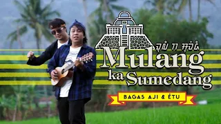 Download Mulang ka Sumedang - Bagas Aji \u0026 Etu MP3