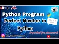 Perfect Number in Python Programming Python Programs Perfect Number