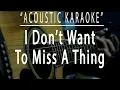 Download Lagu I don't want to miss a thing - Aerosmith (Acoustic karaoke)