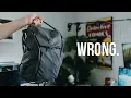 You re using this bag wrong Peak Design Everyday Backpack