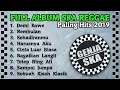 Download Lagu Terbaru terhits FULL album ska reggae paling hits 2019