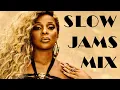 BEST R\u0026B SLOW JAMS MIX | Mary J Blige, Joe, R KElly, Keith Sweat, Usher