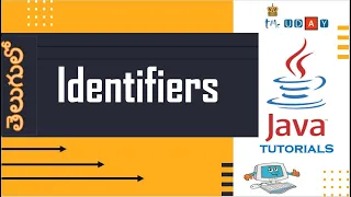1 10 3 Identifiers in java tutorial in TELUGU