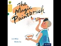 The magic paintbrush - Oxford reading tree