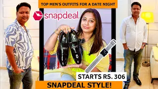 Snapdeal's Secret to Making You Look GOOD on a Date Night!