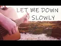 Download Lagu Let Me Down Slowly - Alec Benjamin (Fingerstyle Guitar Cover) [Free Tabs]