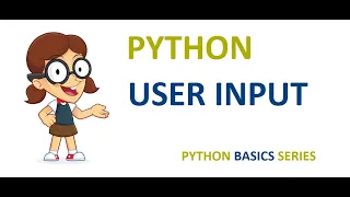 User Input in Python in 5 mins