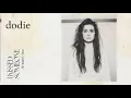 Dodie - I Kissed Someone (It Wasn't You)
