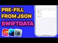 How To Use JSON To Preload SwiftData ModelContainer SwiftData Tutorial