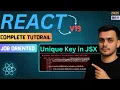 Unique Key in JSX Each child in a list should have a unique key prop React JS Tutorial