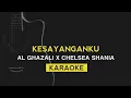 Download Lagu KESAYANGANKU - Al Ghazali ft. Chelsea Shania (Karaoke)