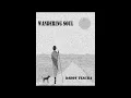 Download Lagu Daddy Teacha - Wandering Soul + Dub