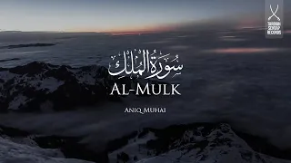 surah al mulk aniq muhai