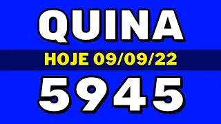 Quina 5945 – Resultado da quina de hoje concurso 5945 (09-09-22)