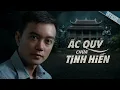 Download Lagu ÁC QUỶ CHÙA TỊNH HIỀN - Truyện ma Nguyễn Huy kể