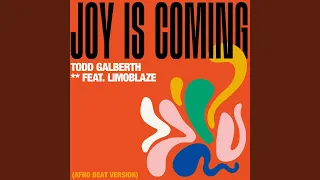 joy is coming afro beat version 