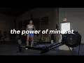 The power of mindset