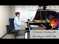 Download Lagu Grade 3 B3 | Youmi Kimura - Always with Me | ABRSM Piano Exam 2025-2026 | Stephen Fung 🎹