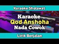 Download Lagu Karaoke - Qod Anshoha Nada Cowok Lirik | Karaoke Sholawat