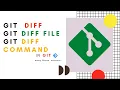 git diff command - git diff file Neeraj Sharma