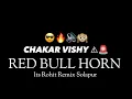 Download Lagu Red Bull Horn - Competition Horn - its Rohit Remix 🥵💥 #competitionhorn
