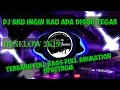 Download Lagu DJ Aku Ingin Kau Ada Disini Tegar Mengharapkanmu Santuy Full Bass 2019 0