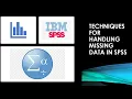How to handle missing data in SPSS