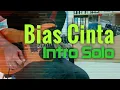 Download Lagu Bias Cinta | Intro Solo | Cover by Steve Paul