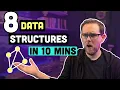 8 DATA STRUCTURES You NEED to Know