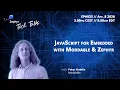 JavaScript for Embedded with Moddable Zephyr Zephyr Tech Talk