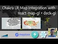 Chakra UI - MAP integration in React with react-map-gl and deck-gl