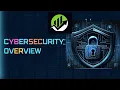 Cybersecurity Overview