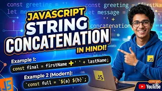 JavaScript String Concatenation in Hindi Strings Jodne ka Sahi Tarika Operator