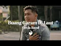 Download Lagu Luvia Band - Buang Garam Di Laut (Lyrics)